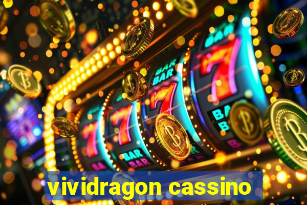 vividragon cassino